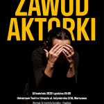 Zawód aktorki plakat